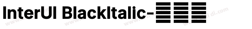 InterUl BlackItalic字体转换